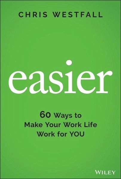 [tradepub.com] "Easier" von von Chris Westfall (eBook, engl.)