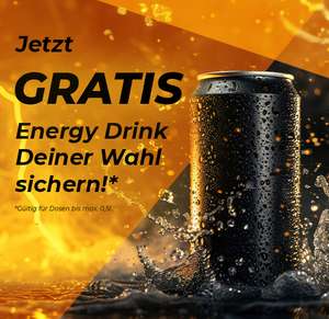 GRATIS Energy Drink deiner Wahl, gültig bis 500ml