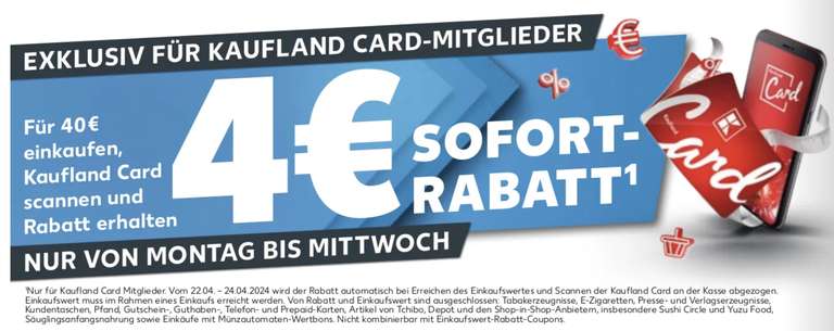 [Kaufland Card] 4€ Rabatt bei Einkaufwert ab 40€ | 22.04 bis 24.04. [Lokal NRW]