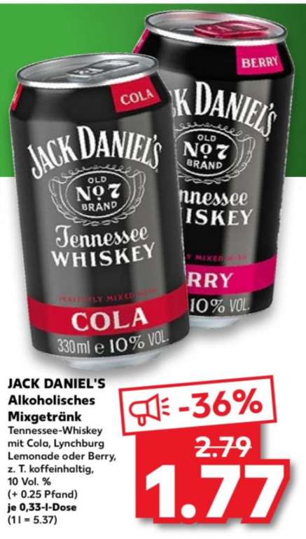 (Kaufland) Jack Daniel's & Cola Alkoholisches Mixgetränk 0,33L Dose (Einweg) zzgl. 0,25€ Pfand