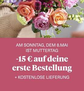 15€ Rabatt auf Blumen (Bestands-/Neukunden)
