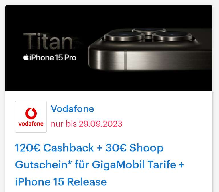 [Vodafone +Shoop] 120,- € Cashback + 30,- € Shoop Gutschein* für GigaMobil Tarife + iPhone 15 Release