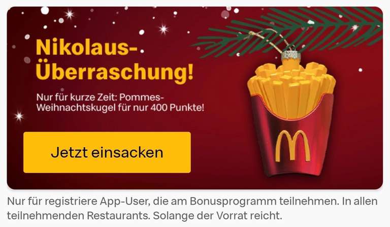 [McDonald's] Pommes-Weihnachtskugel für 400 Punkte in der MyMcDonald's App