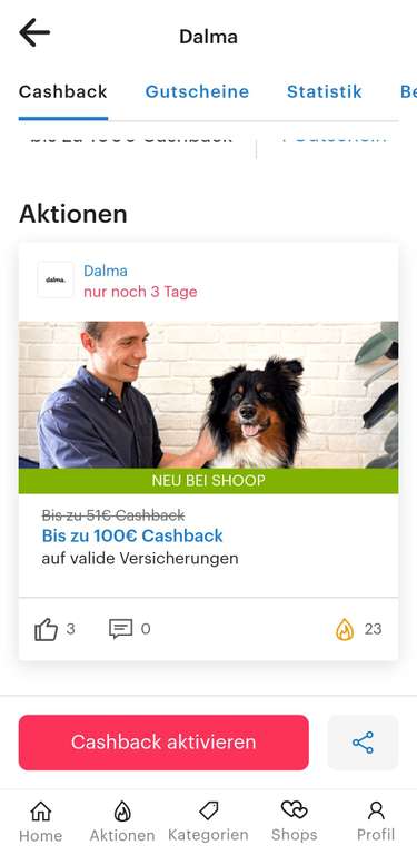 [Shoop + Dalma:] bis zu 100 € Cashback für Hunde-/Katzenversicherung + 50 % Rabatt auf ersten Monatsbeitrag