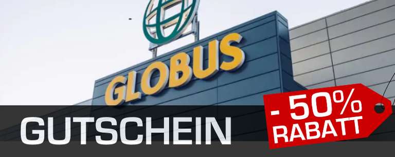 Globus Bochum 50 € Einkaufs-Gutschein 50 Prozent Rabatt
