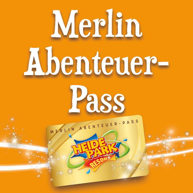 Heide Park Resort Jahreskarten *Sale bis 02.04.24* z.B. Merlin Abenteuer-Pass für 119€