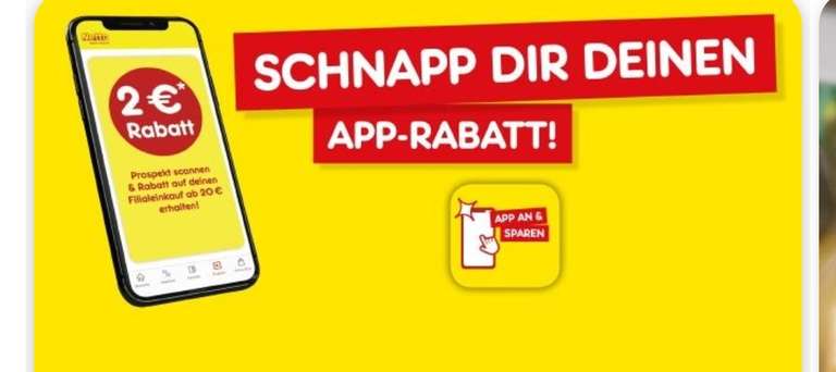 2€ App-Rabatt ab 20€ Einkaufswert mit den üblichen Ausschlüssen