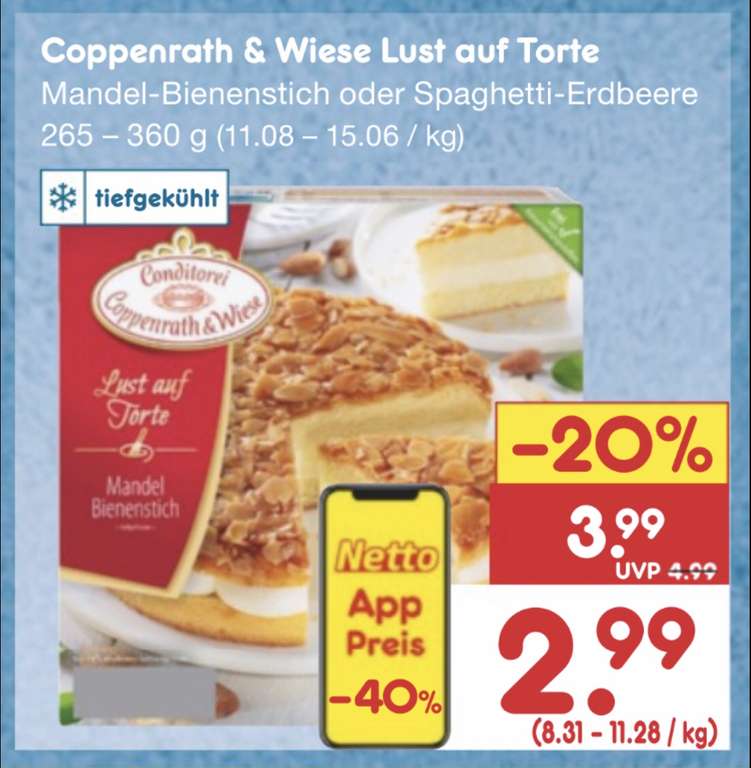 COPPENRATH & WIESE "Lust auf Torte" in 2 Sorten (Spaghetti-Erdbeer od. Mandel-Bienenstich) je 2,99€ mit App bei NETTO MD