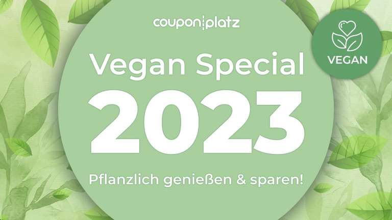 Vegan Special auf couponplatz - Coupons und Cashback Deals für viele vegane Produkte!