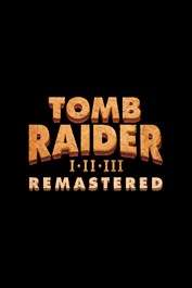[Xbox Türkei] Tomb Raider I-III 1-3 Remastered Vorbestellung (14.02.2024) --- Türkische KK erforderlich