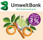 UmweltBank 3% Tagesgeld bis 100.000 € für Neu- und Bestandskunden, Grünes „UmweltFlexkonto“, 100% nachhaltig, Deutsche Einlagensicherung