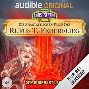 [Audible] Ghostsitter Stories: Die phantastischen Fälle des Rufus T. Feuerflieg (Folge 1-16) Hörspiele