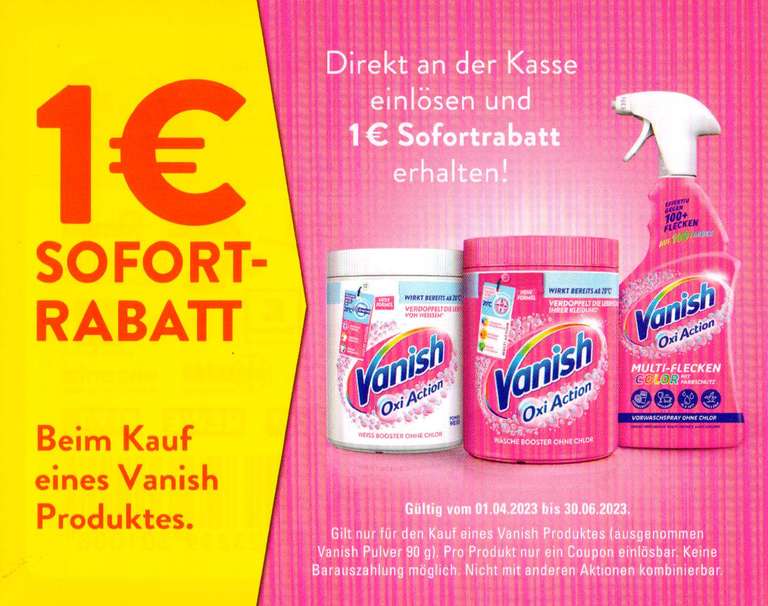 1€ Rabatt für den Kauf eines Vanish Produktes nach Wahl (ausgenommen Pulver 90g) bis 30.06.2023