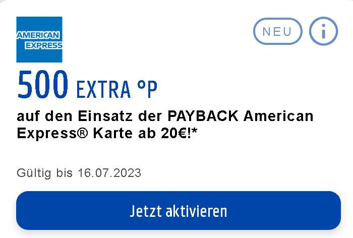 [Payback + American Express Karte] 500 EXTRA-Punkte (5,- Euro) auf den Einsatz der PAYBACK American Express Karte ab 20,- € (Personalisiert)