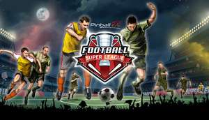Super League Football für Pinball FX auf Steam 30 Tage kostenlos ab Veröffentlichung