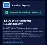 [AmEx] 8.500 extra Punkte bei 8.500€ Umsatz. ggf. personalisiert