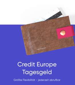 CreditEurope Tagesgeld 3,75% p.a. für 6 Monate, bis 250.000 EUR, NL-Einlagensicherung (AAA-Rating) Neukunden