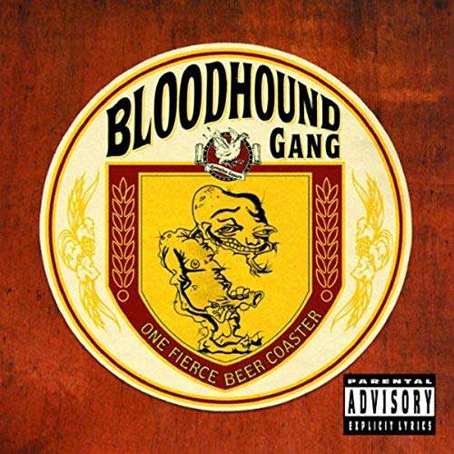 Bloodhound Gang - One Fierce Beer Coaster (Album CD inkl. Digitaler Audio RIP) für 5,99€ @ Amazon Prime