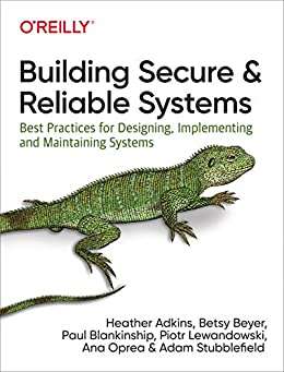 [Kostenlos] Building Secure & Reliable Systems (PDF, O'Reilly) - und 2 andere SRE Bücher! (kostenlos durch Google Cloud)