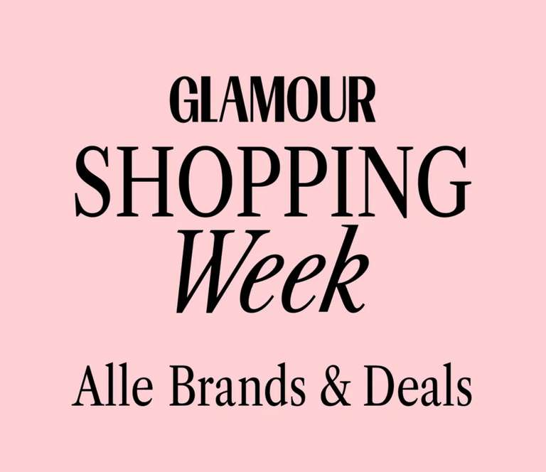 08.-14.04. | Glamour Shopping-Week 2024 | Rabatte & Aktionen u.a. von PayPal, H&M & Co.