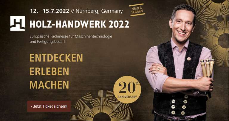 Kostenloses Ticket für die Messe "Holz-Handwerk" vom 12.-15.07. in Nürnberg