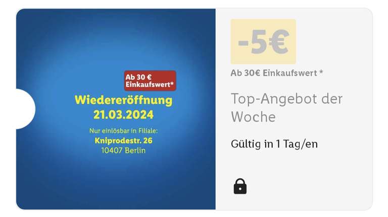 [Lokal Berlin] Lidl Kniprodestr. 5€ ab 30€ Wiedereröffnung (in der App)