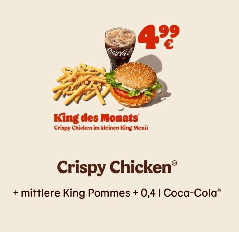 King des Monats: Crispy Chicken + mittlere Pommes + 0,4L Getränk [Burger King]