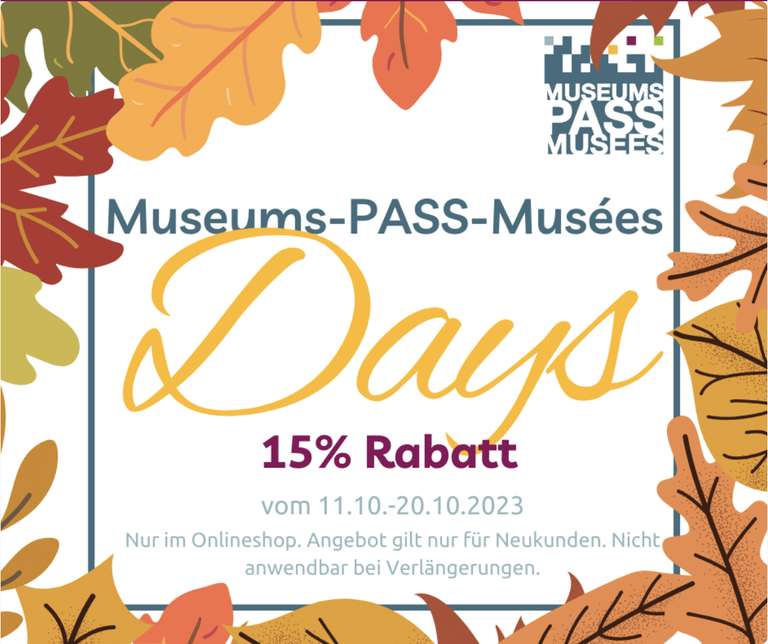 MUSEUMS-PASS-MUSÉES - 15% Rabatt (ehemals oberrheinischer Museumspass) auf Jahrespass