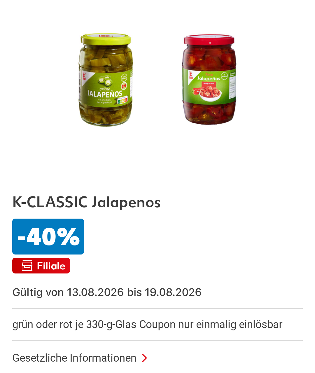 Kaufland App Coupon | 40% auf K-Classic Jalapenos rot oder grün - 160g ATG - personalisiert