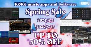Spring Sale für KORG Musik-Apps und -Softwareprodukte - Alle Produkte mit Rabatten von bis zu 50% erhältlich! [Musik Apps]
