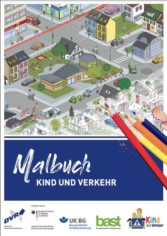 [Gratis] Malbuch „Kind und Verkehr“ beim Deutschen Verkehrssicherheitsrat (DVR) und weitere Infomaterialien