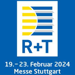[Messe Stuttgart] Gratis Tagesticket inkl. ÖPNV-Fahrschein für die R+T (Rollladen, Tore, Sonnenschutz etc.) 19.-23.02.