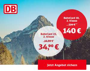 [Deutsche Bahn] [ggf. personalisiert] Bahn Card 25 für 34,90 € 2. Klasse / Bahn Card 50 für 140 € 2.Klasse (1 Jahr - nicht selbstkündigend)