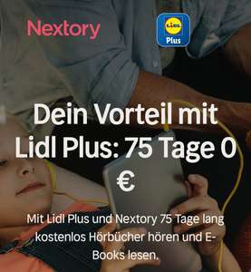 [LIDL PLUS] Nextory 75 Tage gratis testen, Zugriff auf viele Hörbücher und E-Books, gültig bis 28.04.