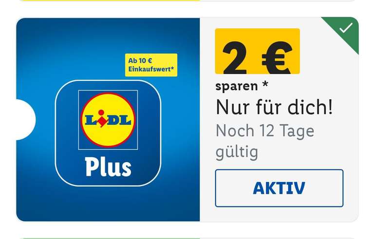 Lidl Plus App - aktuell 2€ coupon (personalisiert) - gratis Dose Sekt od. Pralinen am 8.3.