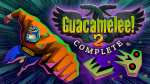 [Nintendo eShop] Guacamelee! 2 Complete für Switch | Metacritic: 87 8.0 | DLCs | Guacamelee! Super Turbo Championship Edition | ZAF 3,21€