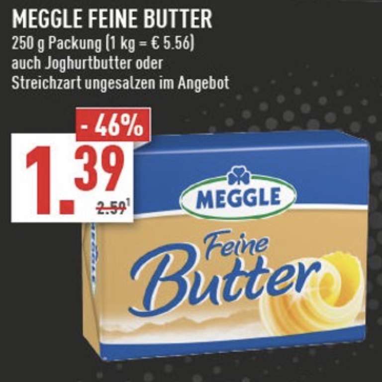 [EDEKA bundesweit] MEGGLE Feine Butter 250g für 5,56€/kg
