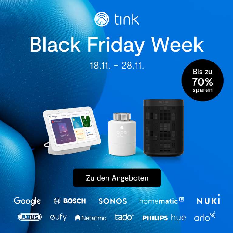 Black Friday bei tink | z.B. Philips Hue Ensis + Bewegungsmelder - 289€ / 2x Google Nest Hub 2. Gen - 59,95€ / 2x Ring Stick Up Cam - 99,95€