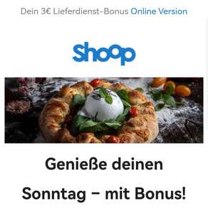 Shoop 3 Euro Sonntagsbonus bei Lieferando, Uber Eats und Wolt (personalisiert)