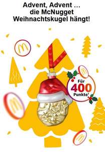 [McDonald's] Vom 6.12 bis 7.12 Chicken McNugget Weihnachtskugel für 400 Punkte in der MyMcDonald's App