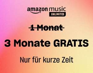 [Amazon Music] Unlimited HD/3D für 3 Monate kostenlos für Neukunden | 3 Monate Family Upgrade ebenfalls verfügbar