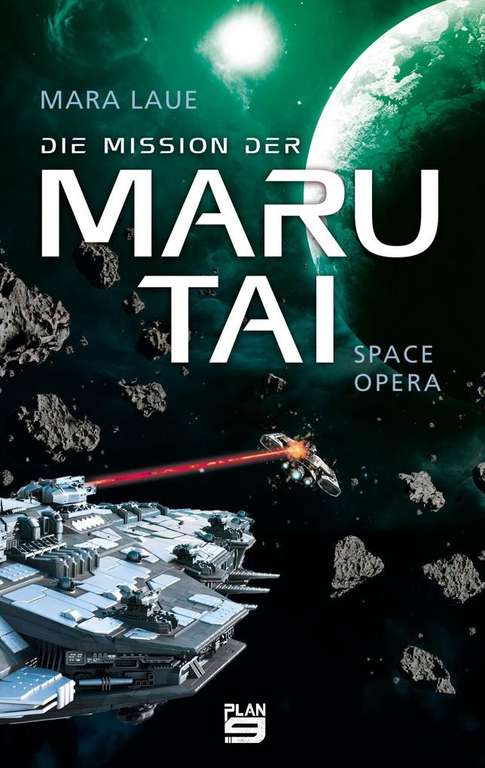 eBook | Die Mission der Maru Tai: Space Opera | Google Play, ePub, Kindle, Apple Books