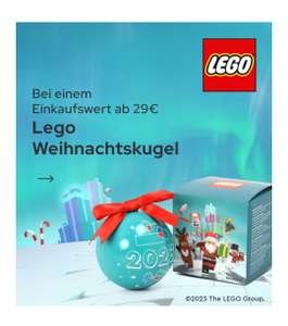 Gratiszugabe: Lego Weihnachtskugel ab 29€ Einkaufswert