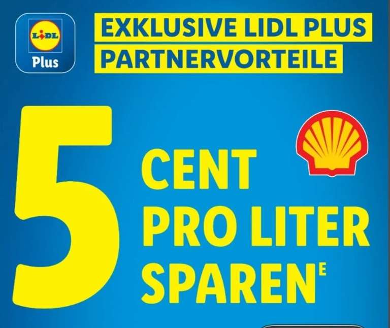 [Lidl Plus] 5 Cent pro Liter bei Shell-Tankstellen sparen (bis max. 70l/Tankung, nur teilnehmende Tankstellen, nur Benzin/Diesel)