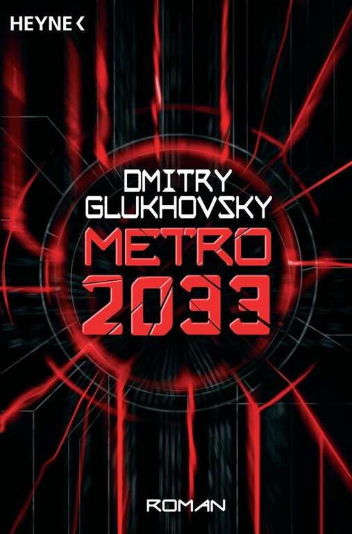Metro 2033 - dystopischer Kultroman von Glukhovsky (eBook, ePub, Kindle)