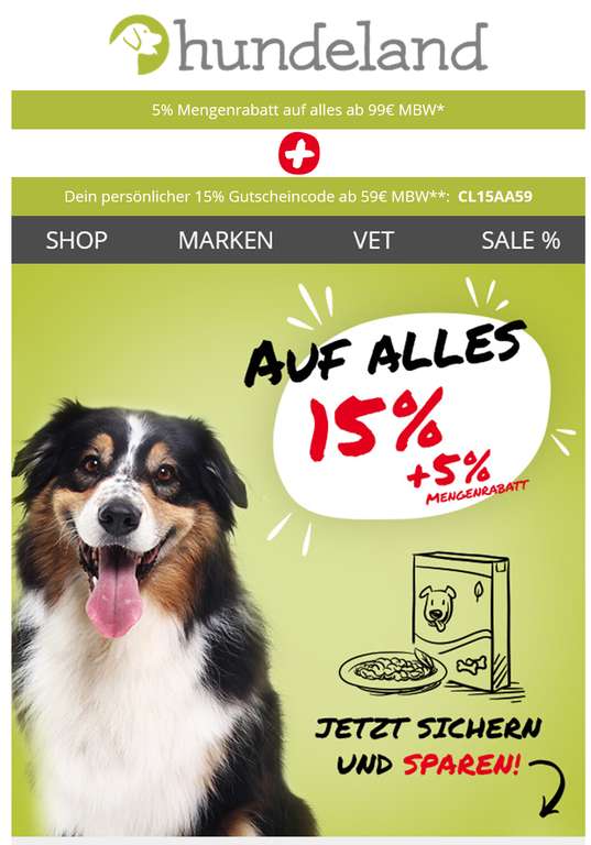 15% auf Alles und zusätzlich 5% (MEW99€) sparen bei Hundeland