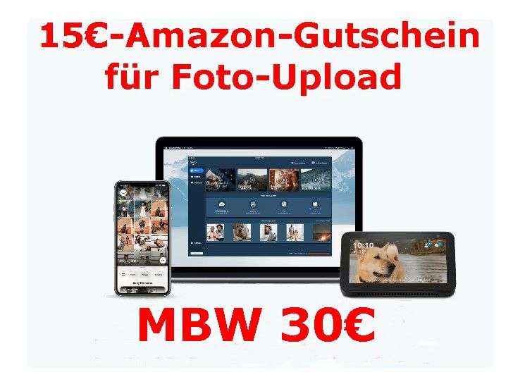 [amazon / personalisiert] 15€-Gutschein für Amazon (MBW 30€) für ersten Foto Upload bei Amazon Photos