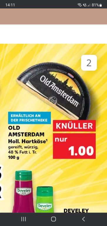 Old Amsterdam Käse nur 1€ / 100gr. Kaufland