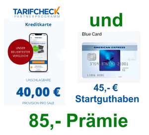 [American Express BlueCard + Tarifcheck] 85€ Prämie für kostenlose American Express Blue Card, 100% Lastschrift, Google/Apple Pay; Neukunden
