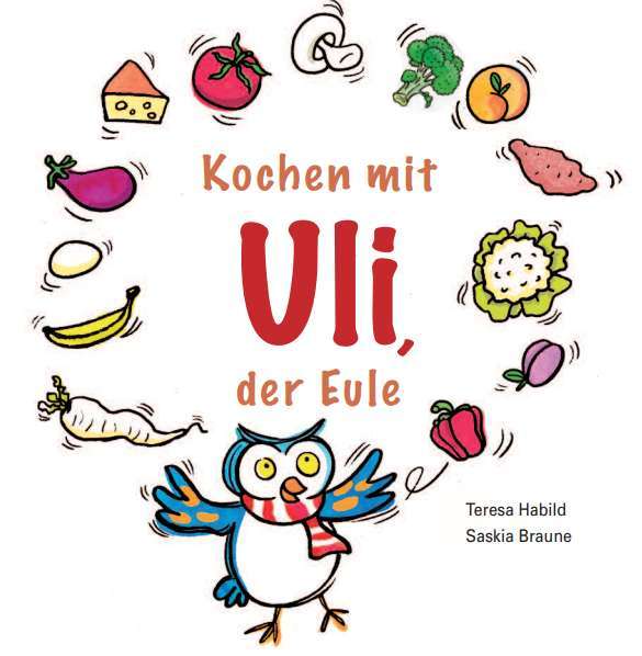 Freebie || "Uli, die Eule – Kochen" Kinderbuch (Print) kostenlos bestellen